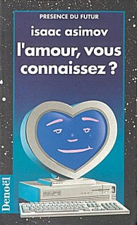 L'amour, vous connaissez ?