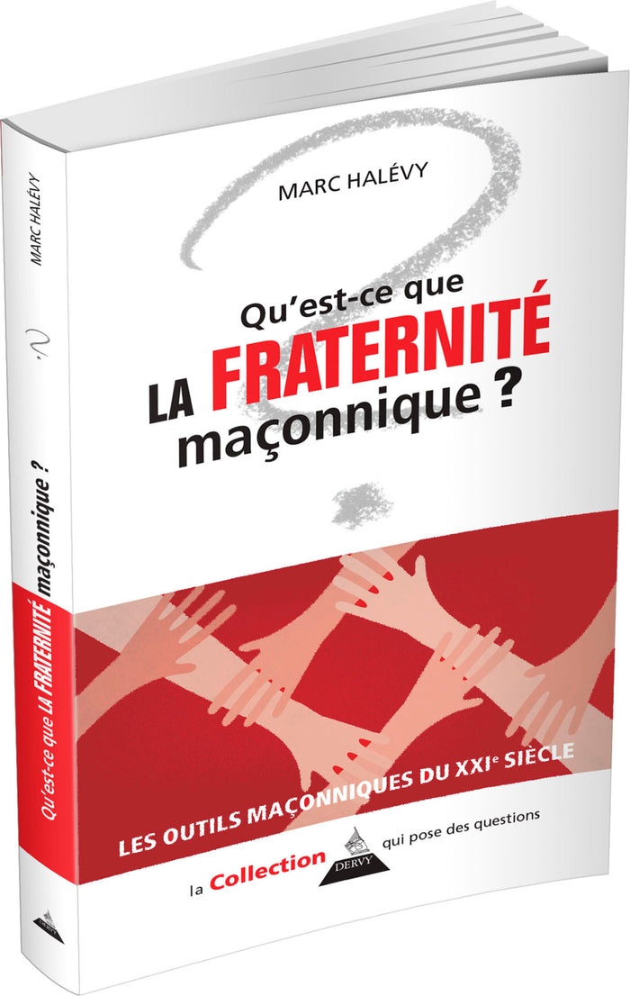 Qu'est-ce que la Fraternité maçonnique ?