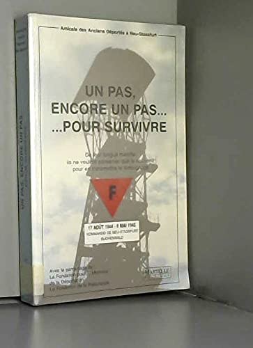 Un pas, encore un pas, pour survivre