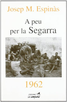 A peu per la Segarra: 1962