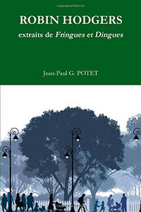Robin Hodgders extraits de Fringues et Dingues