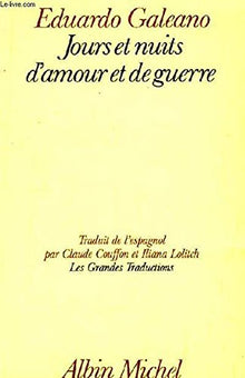 Jours et nuits d'amour et de guerre