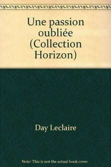 Une passion oubliée