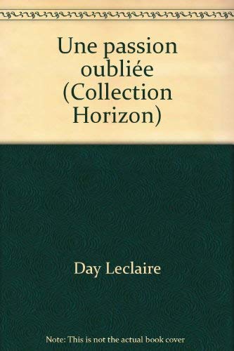 Une passion oubliée