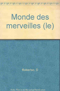 Le monde des merveilles