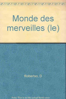 Le monde des merveilles