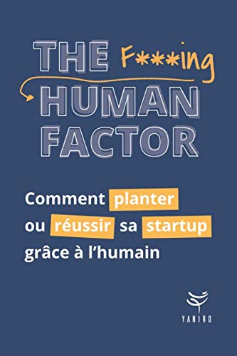 The F***ing Human Factor