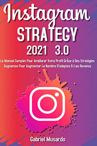 Instagram Strategy 3.0