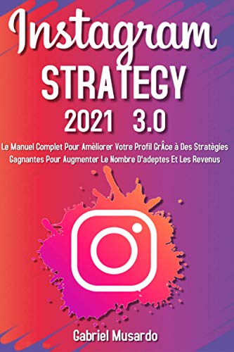 Instagram Strategy 3.0