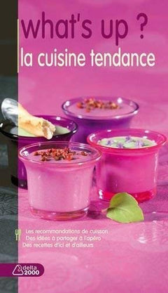 What'S Up ? la Cuisine Tendance