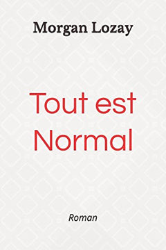 Tout est Normal