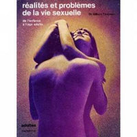 Réalités et problèmes de la vie sexuelle