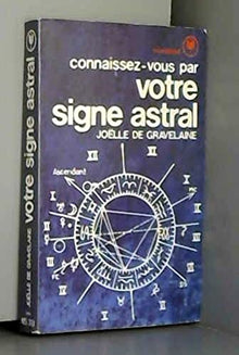 Connaissez-vous par votre signe astral