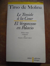 LE TIMIDE A LA COUR (EL VERGONZOSO EN PALACIO)