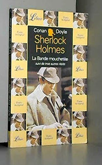 Quatre aventures de sherlock holmes - la bande mouchetee: SUIVI DE TROIS AUTRES RECIRS
