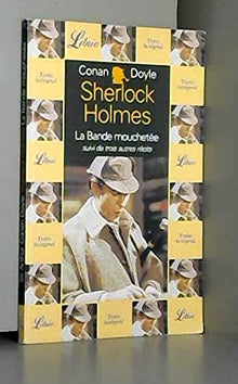 Quatre aventures de sherlock holmes - la bande mouchetee: SUIVI DE TROIS AUTRES RECIRS