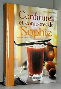Les Confitures et les Compotes de Sophie