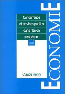 Concurrence et services publics dans l'Union européenne