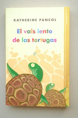 El vals lento de las tortugas (SIN COLECCION)