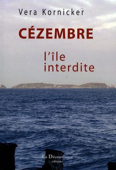 Cézembre: L'île interdite