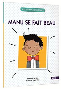 Manu se fait beau