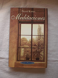 Meditaciones / Meditations