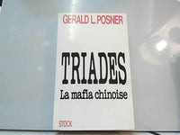 TRIADES- LA MAFIA CHINOISE