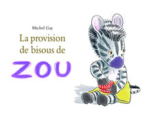 La provision de bisous de ZOU