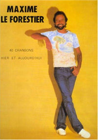 Le Forestier : 40 Chansons (partitions)