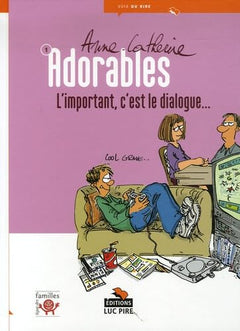 L'important, c'est le dialogue...