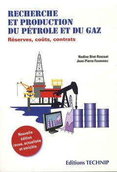 Recherche et protection du pétrole et du gaz: Réserves, coûts, contrats