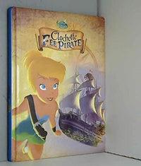 Clochette et la Fée pirate