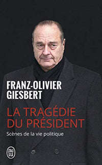 la tragédie du président