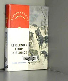 Le dernier loup d'Irlande