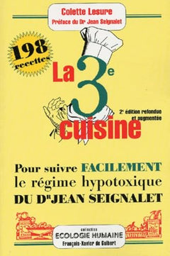 La 3ème cuisine : 198 recettes