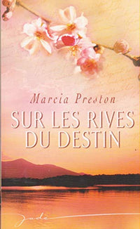 Sur les rives du destin