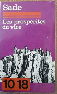 Histoire de Juliette ou Les prospérités du vice