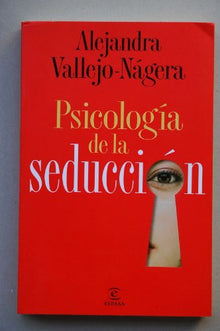 Psicología de la seducción (ESPASA HOY)