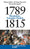 1789-1815: Révolution, Consulat, Empire