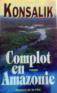 Complot en amazonie