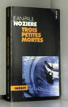 Trois petites mortes