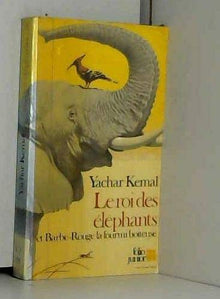 Le roi des éléphants et Barbe-Rouge, la fourmi boiteuse