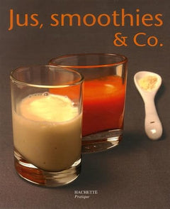 Jus, Smoothies et Co