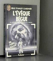 L'eveque begue ***
