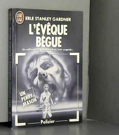 L'eveque begue ***