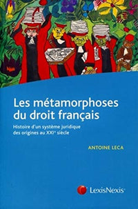 Les métamorphoses du droit français