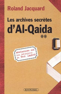 Les Archives secrètes d'Al Qaida