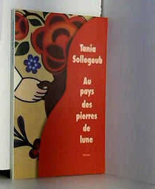 Aux pays des pierres de lune