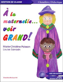 A la maternelle... Voir grand !