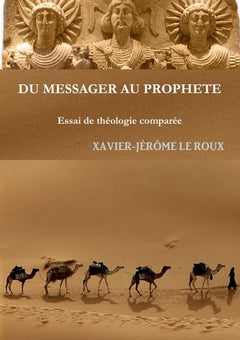 DU MESSAGER AU PROPHETE